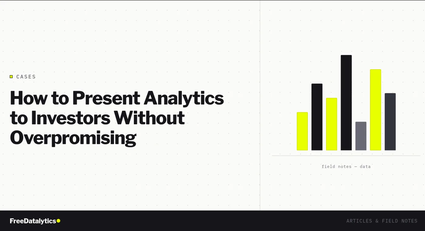 How to Present Analytics to Investors Without Overpromising